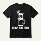 Bock auf Bier T-Shirt – Lustiges Bier Shirt mit Bock-Motiv