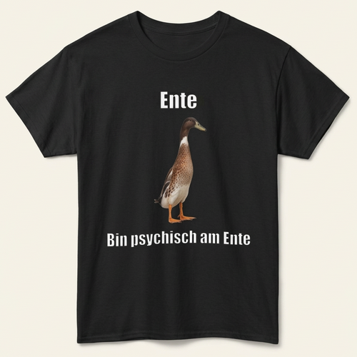 Schwarzes Bin psychisch am Ente Shirt – Enten Meme T-Shirt mit Laufente als Frontprint