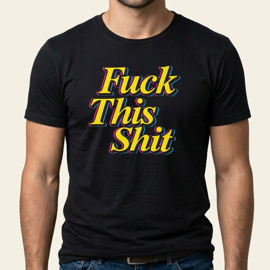 Mann trägt schwarzes Fuck This Shit Shirt mit gelber Retro-Schrift als Frontprint