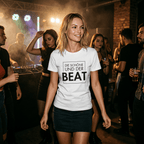 "Die Schöne und der Beat"- Festival & Rave Shirt