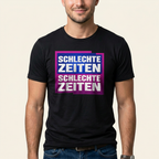 Unisex Schlechte Zeiten Meme Shirt von Krautlegenden am Model getragen