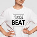 "Die Schöne und der Beat"- Festival & Rave Shirt