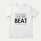 "Die Schöne und der Beat"- Festival & Rave Shirt