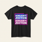 Zweite Farbvariante des Schlechte Zeiten Shirts als Produktfoto mit Meme-Frontprint