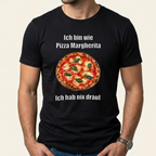 Mann trägt schwarzes Pizza Margherita Shirt mit Spruch Ich hab nix drauf