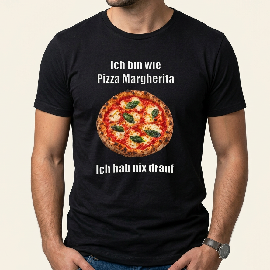 Mann trägt schwarzes Pizza Margherita Shirt mit Spruch Ich hab nix drauf